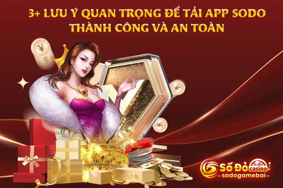 3 lưu-ý-quan-trọng-để-tải-app-sodo thành-công-và-an-toàn