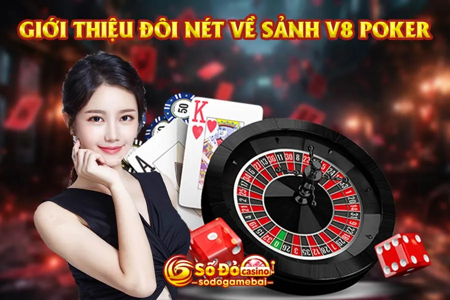 giới-thiệu-đôi-nét-về-sảnh-v8-poker