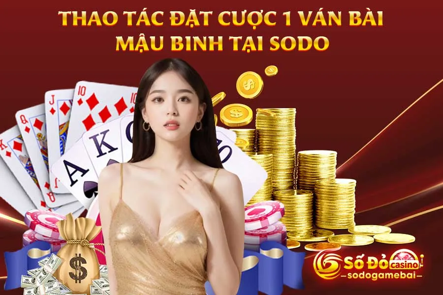 thao-tác-đặt-cược-1-ván-bài-mậu-binh-tại-sodo